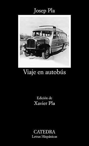 Viaje en autobús (Letras Hispánicas) von Ediciones Catedra