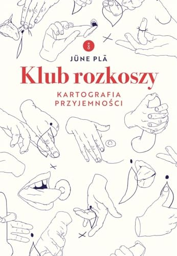 Klub rozkoszy.: Kartografia przyjemności