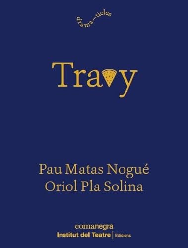 Travy (Dramaticles, Band 33) von Editorial Comanegra S.L.
