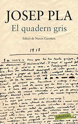 El quadern gris. Edició de Narcís Garolera (LABUTXACA)