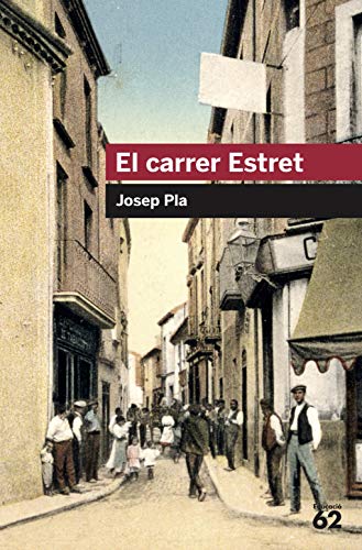 El carrer estret (Educació 62, Band 75)