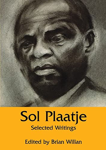 Sol Plaatje: Selected Writings von Ohio University Press