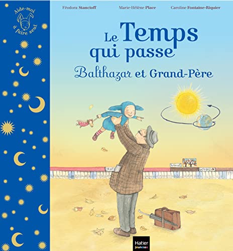 Balthazar et le temps qui passe - Pédagogie Montessori