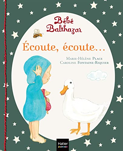 Bébé Balthazar - Écoute Écoute - Pédagogie Montessori 0/3 ans von HATIER JEUNESSE