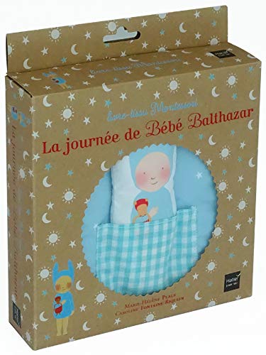 Bébé Balthazar - La journée de Bébé Balthazar - Pédagogie Montessori: Livre-tissu Montessori von HATIER JEUNESSE