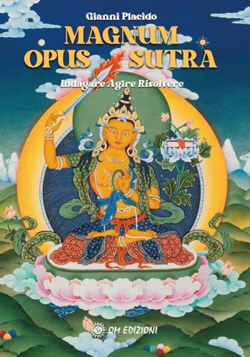 Magnum opus sutra. Indagare, agire, risolvere von OM