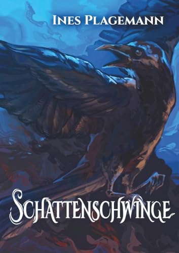 Schattenschwinge: Teil 2 der Vogelwandler-Dilogie (Die Vogelwandler-Dilogie)