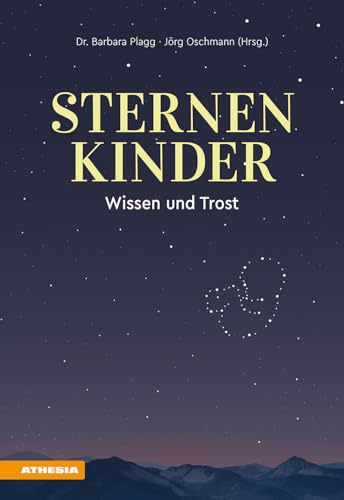 Sternenkinder: Wissen und Trost von Athesia-Tappeiner Verlag