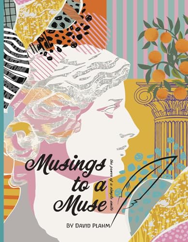 Musings to a Muse: The Power of a Simple Smile von Bookbaby