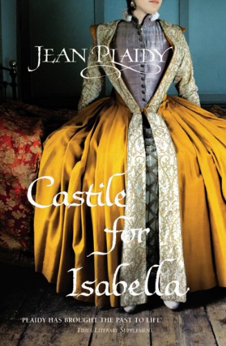 Castile for Isabella: (Isabella & Ferdinand Trilogy) (Isabella & Ferdinand Trilogy, 1)