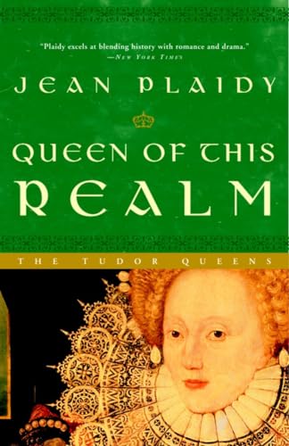 Queen of This Realm: A Novel (A Queens of England Novel, Band 2)