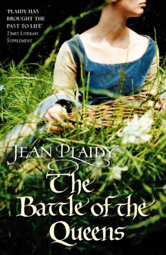 The Battle of the Queens: (The Plantagenets: book V): a wonderfully evocative and beautifully atmospheric novel from the Queen of English historical fiction (Plantagenet Saga, 5)