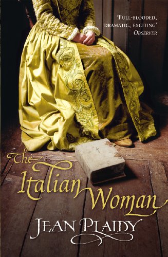 The Italian Woman: (Medici Trilogy) (Medici Trilogy, 2) von Arrow