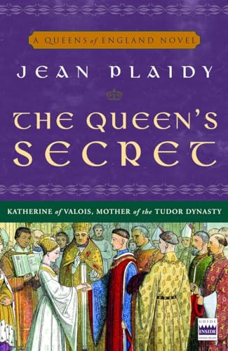 The Queen's Secret: A Novel (A Queens of England Novel, Band 7)