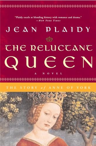 The Reluctant Queen: The Story of Anne of York (A Queens of England Novel, Band 8)