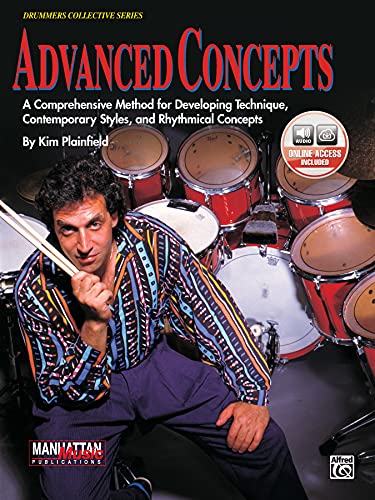 Advanced Concepts: A Comprehensive Method for Developing Technique, Contemporary Styles and Rhythmical Concepts, Book & Online Audio