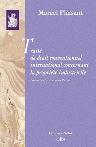 Traité de droit conventionnel international concernant la propriété industrielle von DALLOZ