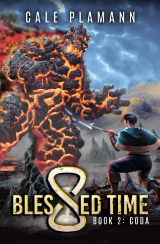 Blessed Time 2: Coda: A LitRPG Adventure