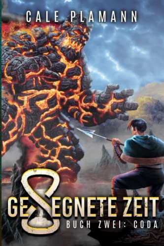 Coda: Ein LitRPG-Abenteuer (Gesegnete Zeit, Band 2)