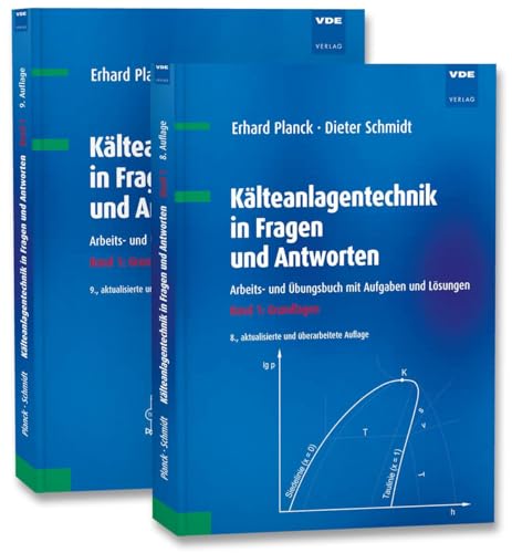 Kälteanlagentechnik in Fragen und Antworten (Set): Arbeits- und Übungsbuch mit Aufgaben und Lösungen Set bestehend aus: Band 1: Grundlagen, Band 2: Fachwissen