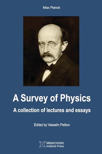 A Survey of Physics: A Collection of Lectures and Essays