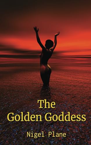 The Golden Goddess von FeedARead.com