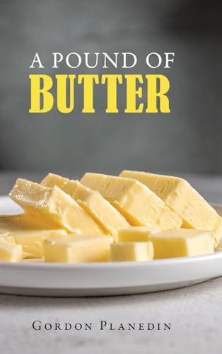 A Pound of Butter von Ewings Publishing LLC