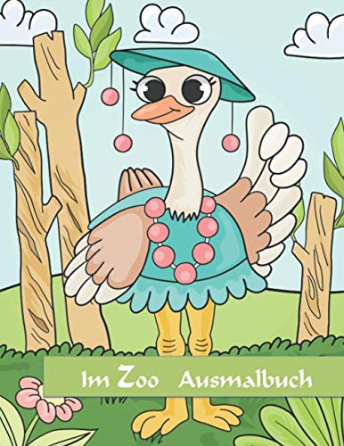 Im Zoo - Ausmalbuch: Entspannung und Kreativität für Kinder und Erwachsene