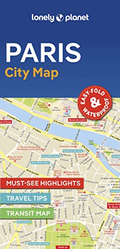 Lonely Planet Paris City Map: Waterproof, Must-see Highlights, Travel Tips, Transport Planner Lonely Planet Paris City Map: Waterproof, Must-see Highlights, Travel Tips, Transport Planner