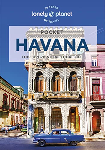 Lonely Planet Pocket Havana: top experiences, local life (Pocket Guide) von Lonely Planet