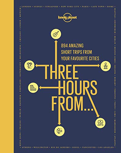 Lonely Planet Three Hours From Lonely Planet Three Hours From