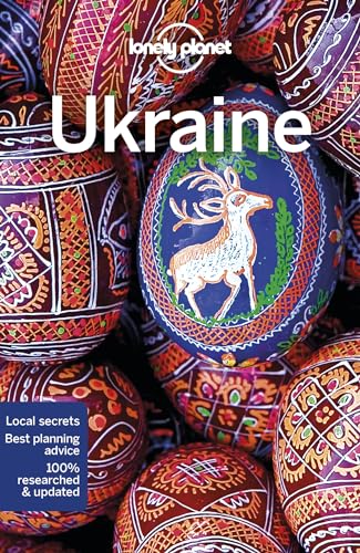 Lonely Planet Ukraine 5: Perfect for exploring top sights and taking roads less travelled (Travel Guide)