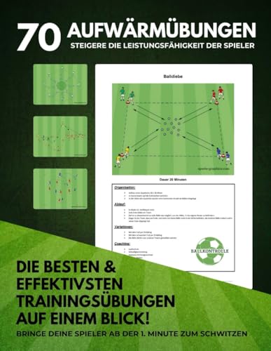70 fußballspezifische Aufwärmübungen 70 fußballspezifische Aufwärmübungen von Independently published