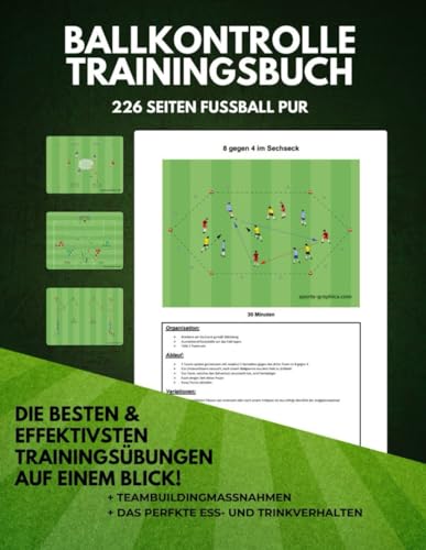Ballkontrolle Trainingsbuch - Für dein ultimatives Fußballtraining Ballkontrolle Trainingsbuch - Für dein ultimatives Fußballtraining