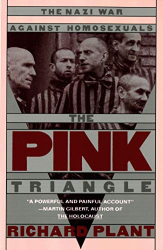 The Pink Triangle: The Nazi War Against Homosexuals von Holt McDougal