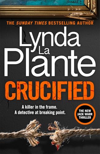 Crucified: The brand new 2025 Detective Jack Warr crime thriller Crucified: The brand new 2025 Detective Jack Warr crime thriller von Zaffre