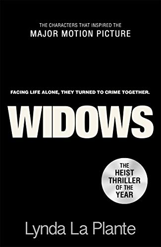 Widows. Film Tie-In: Thriller Widows. Film Tie-In: Thriller