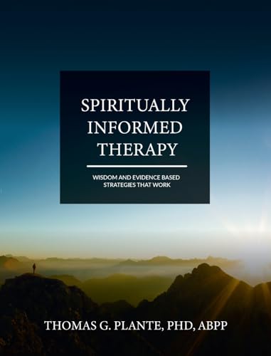 Spiritually Informed Therapy: Wisdom and Evidence Based Strategies that Work von Cognella Academic Publishing
