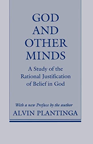 God and Other Minds: A Study of the Rational Justification of Belief in God (Cornell Paperbacks)