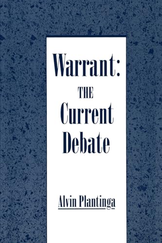 Warrant: The Current Debate von Oxford University Press, USA
