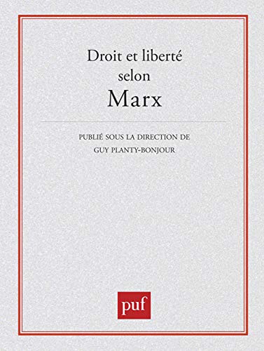 Droit et liberté selon Marx von PUF