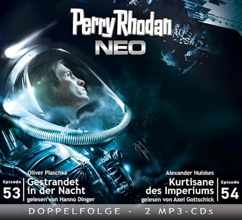 Perry Rhodan NEO MP3 Doppel-CD Folgen 53 + 54: Gestrandet in der Nacht; Kurtisane des Imperiums