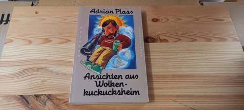 Ansichten aus Wolkenkuckucksheim (Edition C - C)