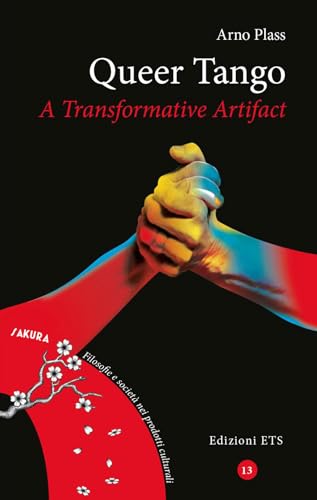 Queer tango. A transformative artifact (Sakura) von Edizioni ETS