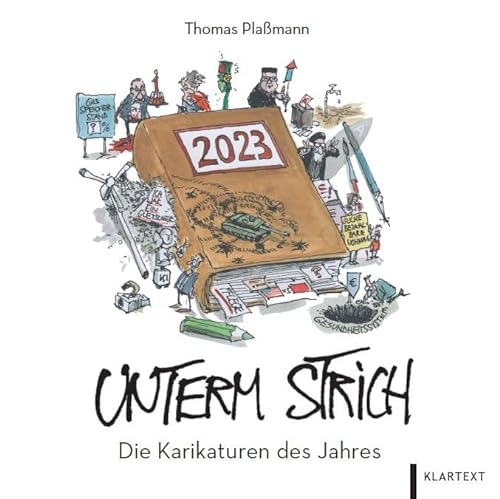 Unterm Strich 2023: Die Karikaturen des Jahres von Klartext Verlag