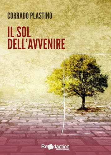 Il sol dell'avvenire von Readaction