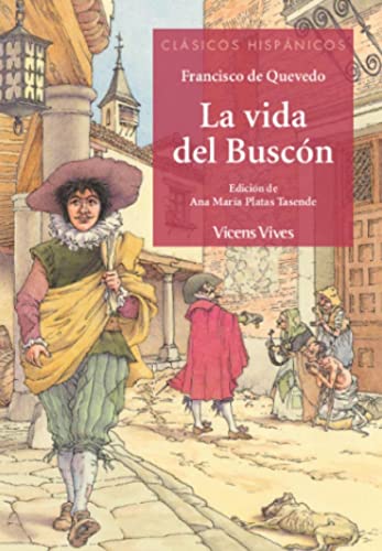 LA VIDA DEL BUSCON (CLASICOS HISPANICOS) (Clásicos Hispánicos)
