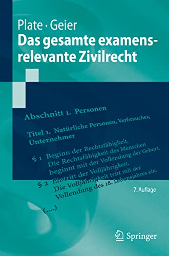 Das gesamte examensrelevante Zivilrecht (Springer-Lehrbuch)