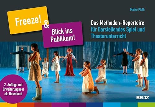 »Freeze!« & »Blick ins Publikum!«: Das Methoden-Repertoire für Darstellendes Spiel und Theaterunterricht. 96 Karten (B5-Karton) mit 12-seitigem Booklet in Klappbox. Mit Erweiterungsset als Download