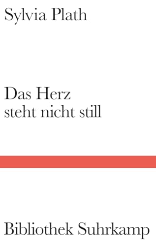 Das Herz steht nicht still: Späte Gedichte 1960-1963. Zweisprachige Ausgabe (Bibliothek Suhrkamp) von Suhrkamp Verlag AG
